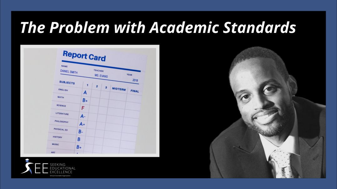 The Problems with Academic Standards