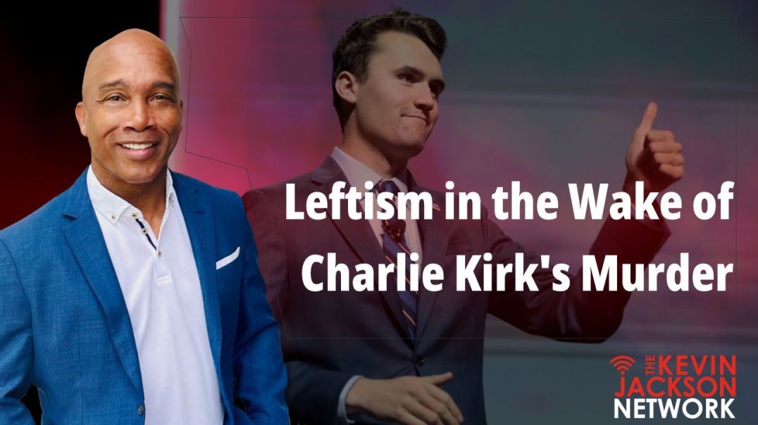 ⁣Leftism in the Wake of Charlie Kirk's Murder