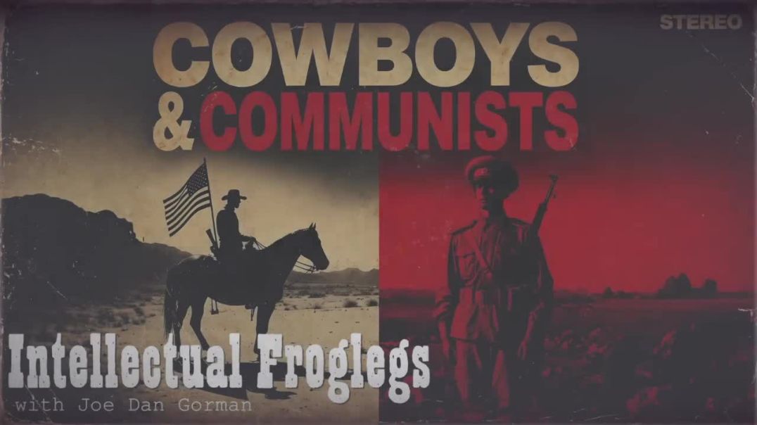 Cowboys & Communists